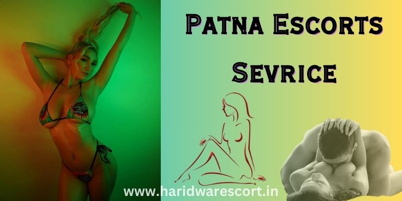 Patna Escorts